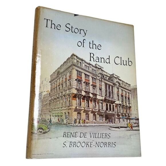 The Story of the Rand Club by S Brooke-Norris ( 1976, Rand Club, Hardcover DJ) - Picture 1 of 8